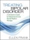 [Guides to Individualized Evidence-Based Treatment 01] • Treating Bipolar Disorder · A Clinician's Guide to Interpersonal and Social Rhythm Therapy (Guides to Individualized Evidence-Based Treatment)